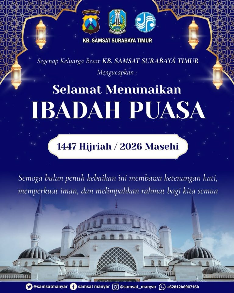 KB Samsat Surabaya Timur Mengucapkan Selamat Menunaikan Ibadah Puasa 1447 H / 2026 M