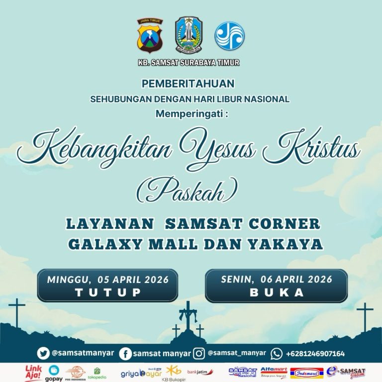 Pemberitahuan Libur Nasional Paskah, Layanan Samsat Corner Galaxy Mall dan Yakaya Tutup pada 5 April 2026