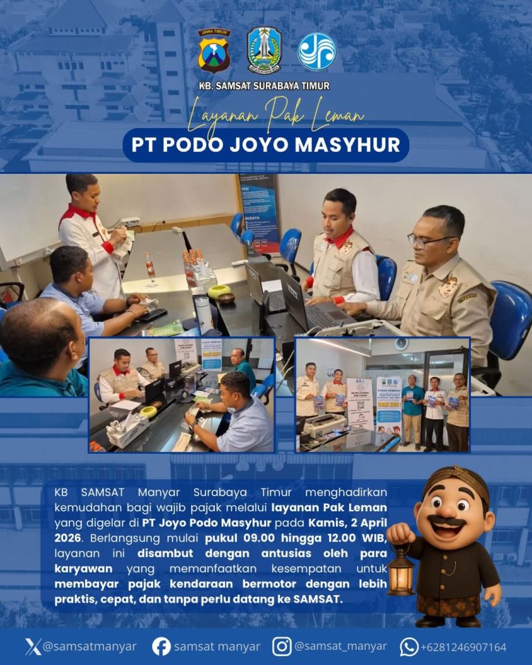 Layanan Pak Leman KB Samsat Manyar Surabaya Timur Hadir di PT Podo Joyo Masyhur