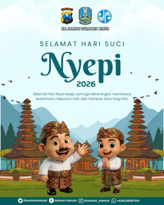 Segenap pimpinan dan staf Samsat Manyar Surabaya Timur mengucapkan Rahajeng Rahina Nyepi Warsa S